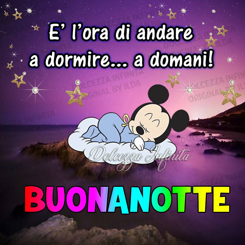 È l'ora di andare a dormire... a domani! BUONANOTTE