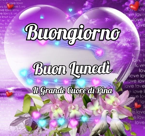 Buongiorno buon lunedì