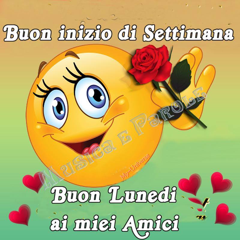 Buon inizio di settimana, buon lunedì ai miei amici