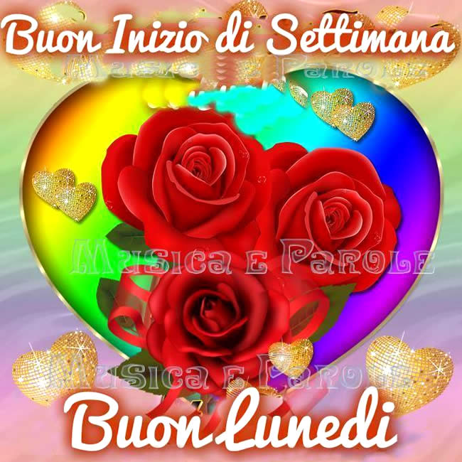 Buon inizio di settimana buon lunedì