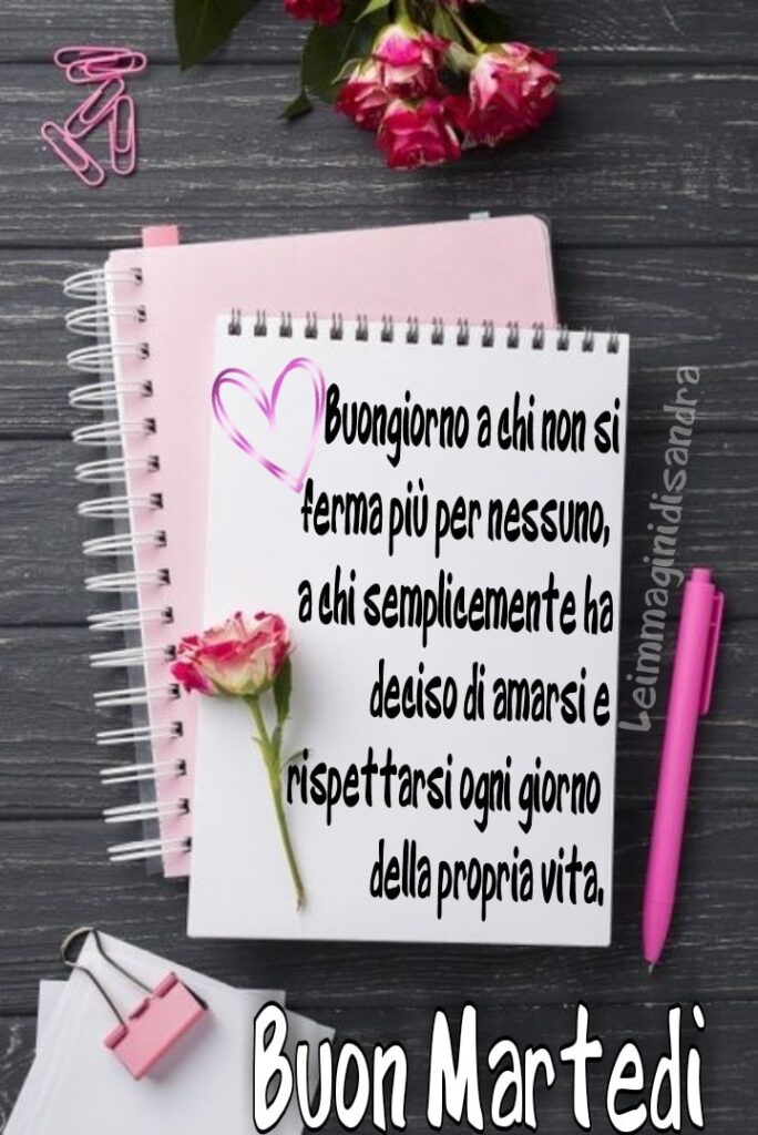 Frasi e immagini belle per augurare buon giorno buon martedì