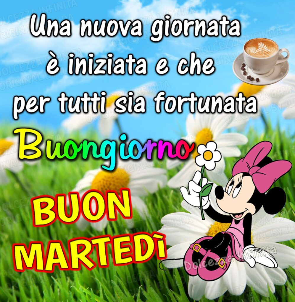 Una nuova giornata è iniziata e che per tutti sia fortunata. Buongiorno buon martedì primaverile