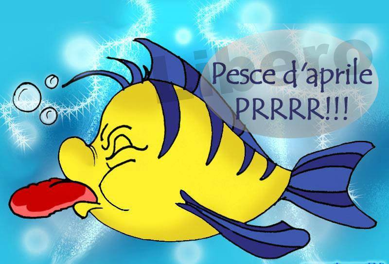 Pesce d'Aprile PRRRR!!!