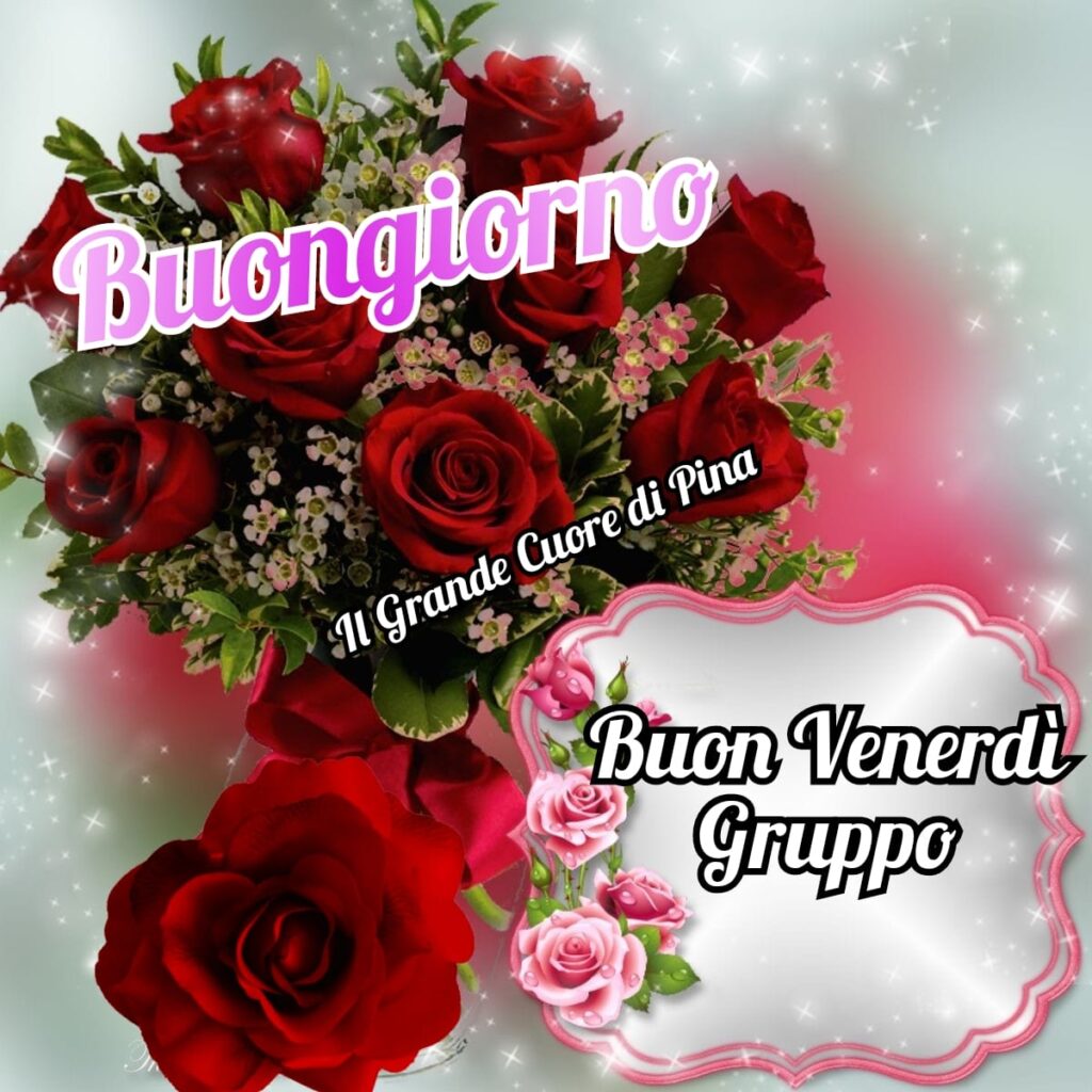 Buon giorno buon venerdì gruppo