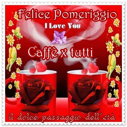 Felice pomeriggio, caffè per tutti