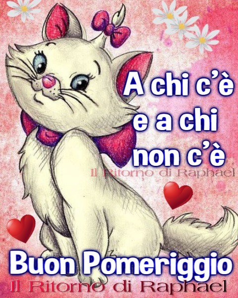 A chi c'è e a chi non c'è... Buon pomeriggio