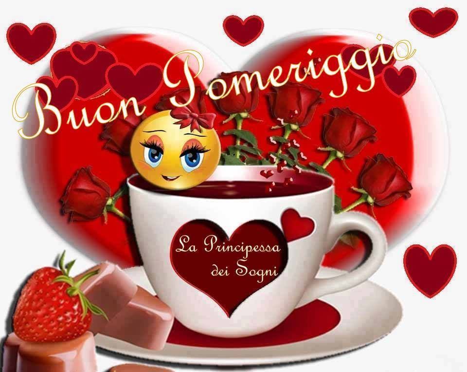 Buon Pomeriggio amore