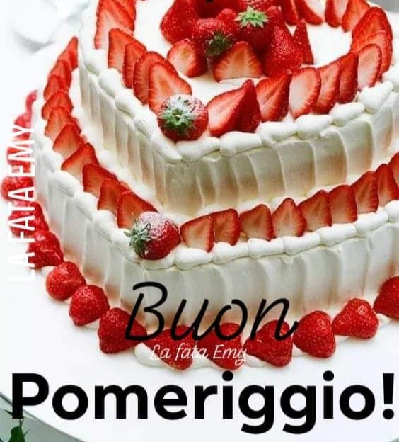 Buon Pomeriggio ! - torta panna e fragole