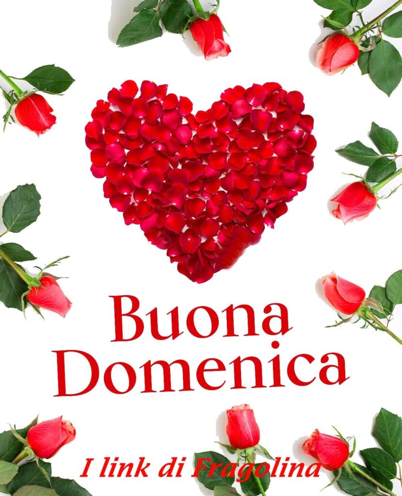 Buona Domenica con il Cuore