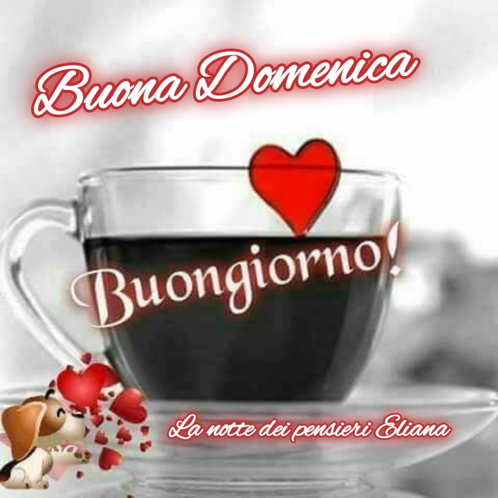 Buona Domenica Buongiorno!