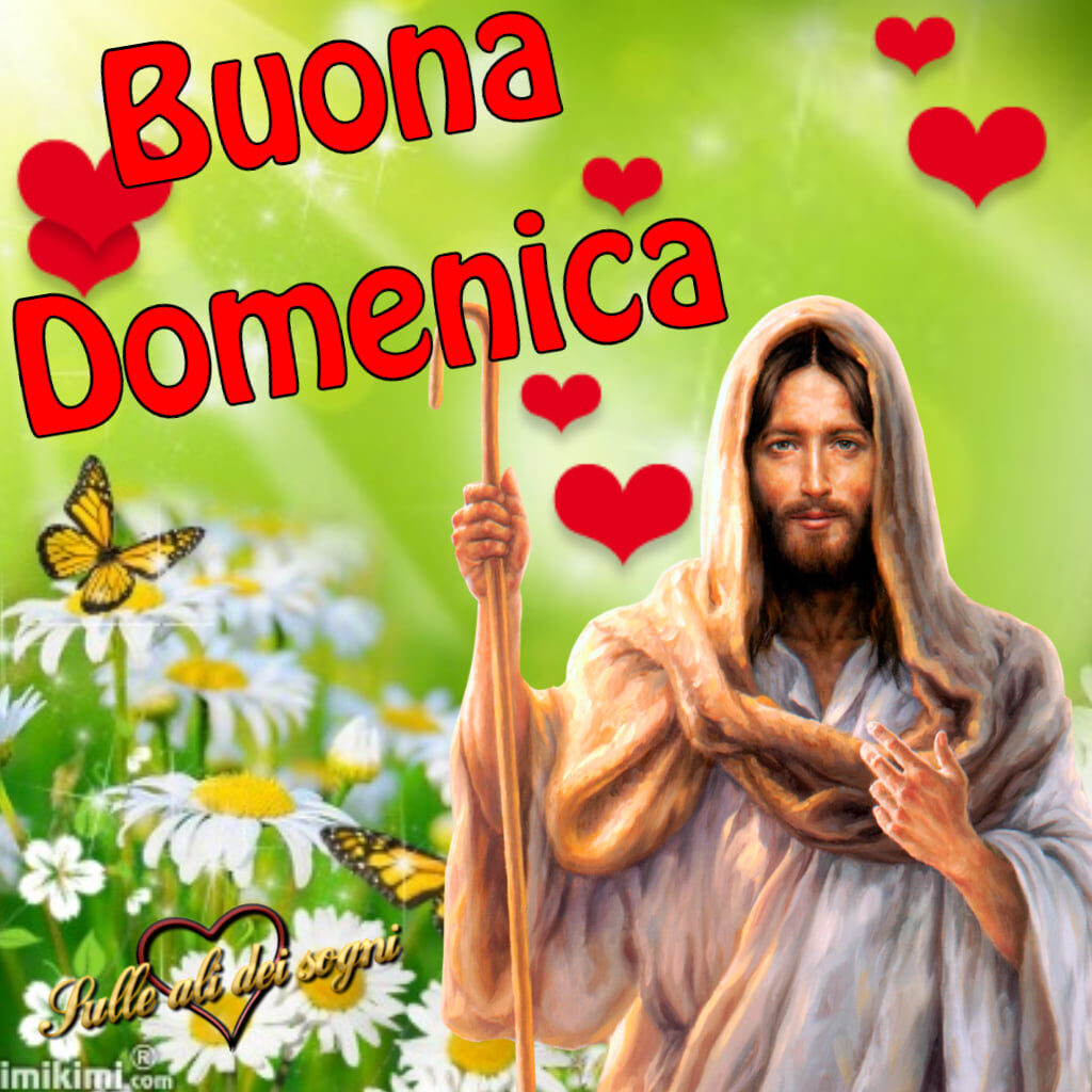 Buona Domenica con Gesù - immagini religiose