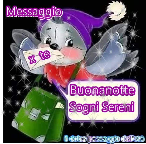 Messaggio x te: Buonanotte Sogni Sereni