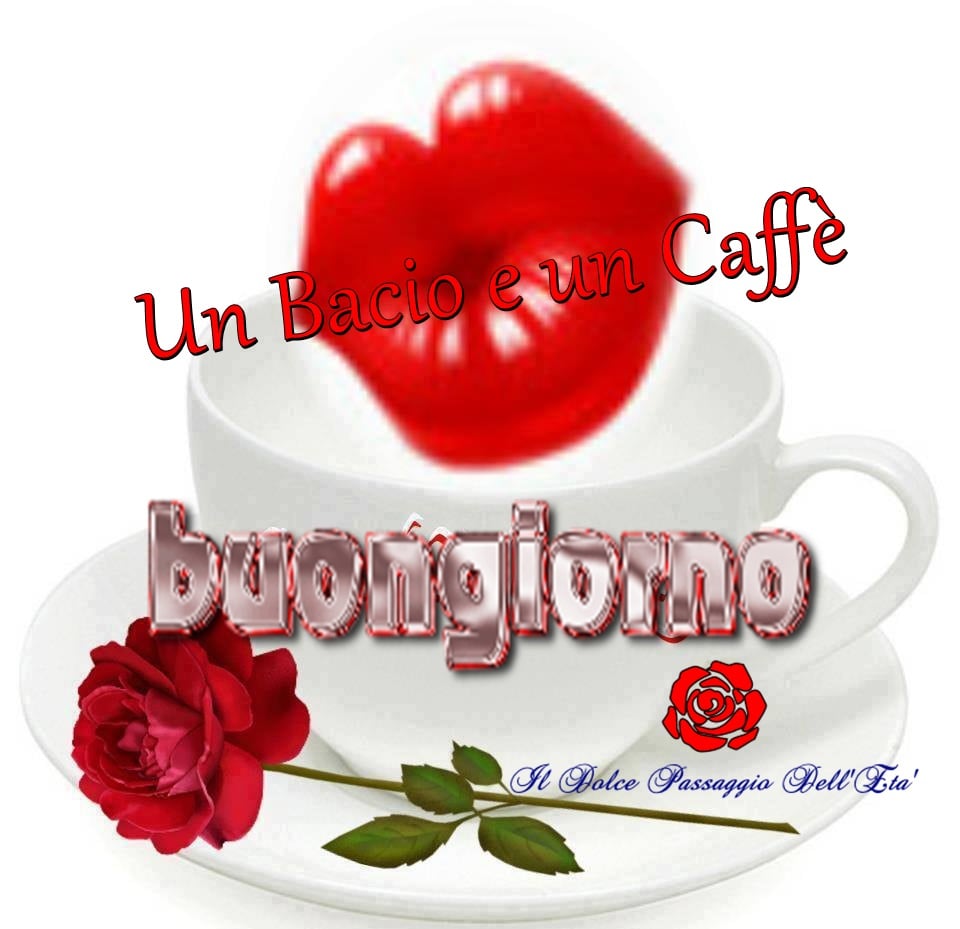 Un bacio e un caffè buongiorno