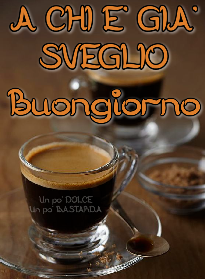 A chi è già sveglio, Buon Giorno