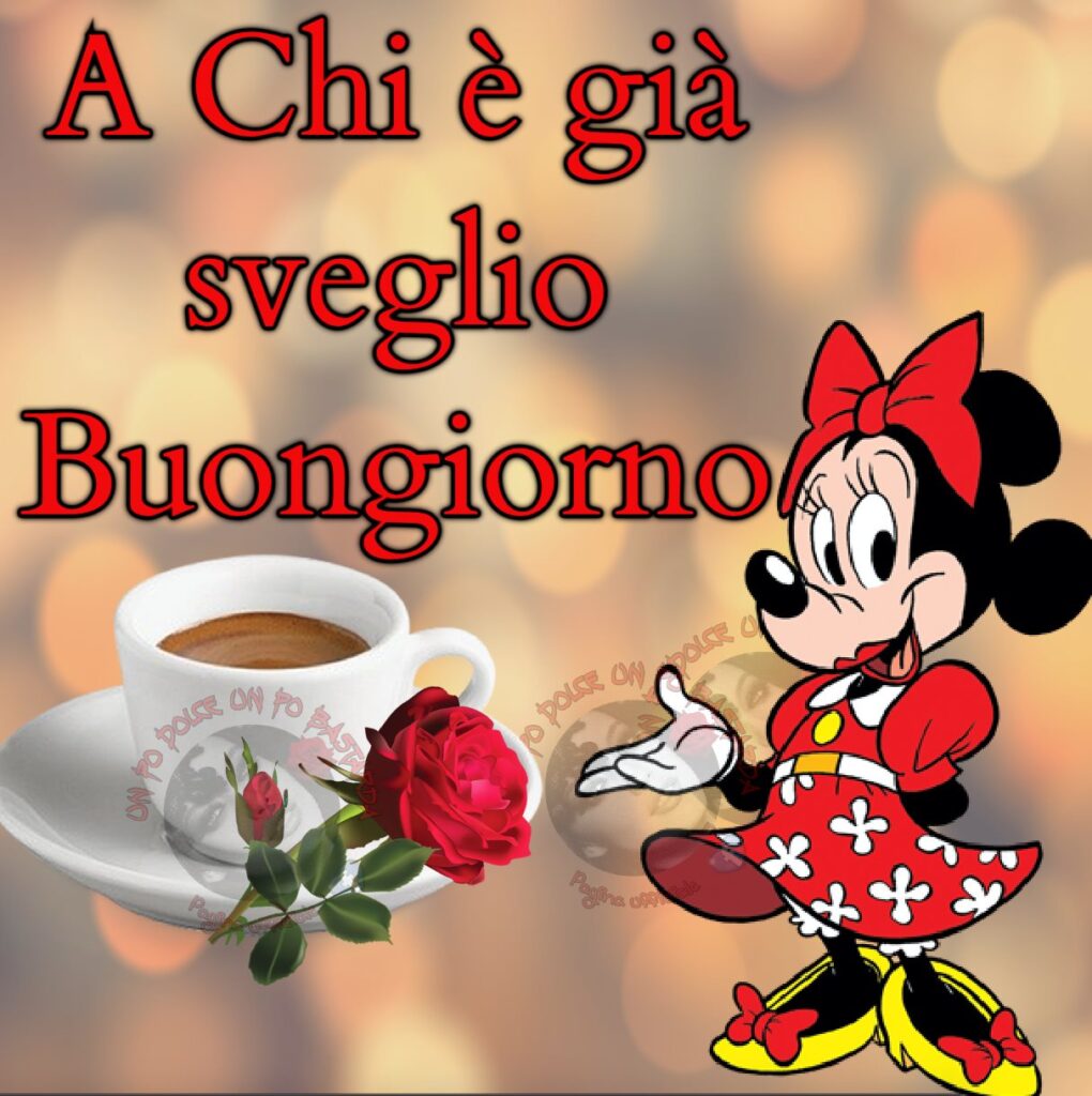 A chi è già sveglio buongiorno - Minnie