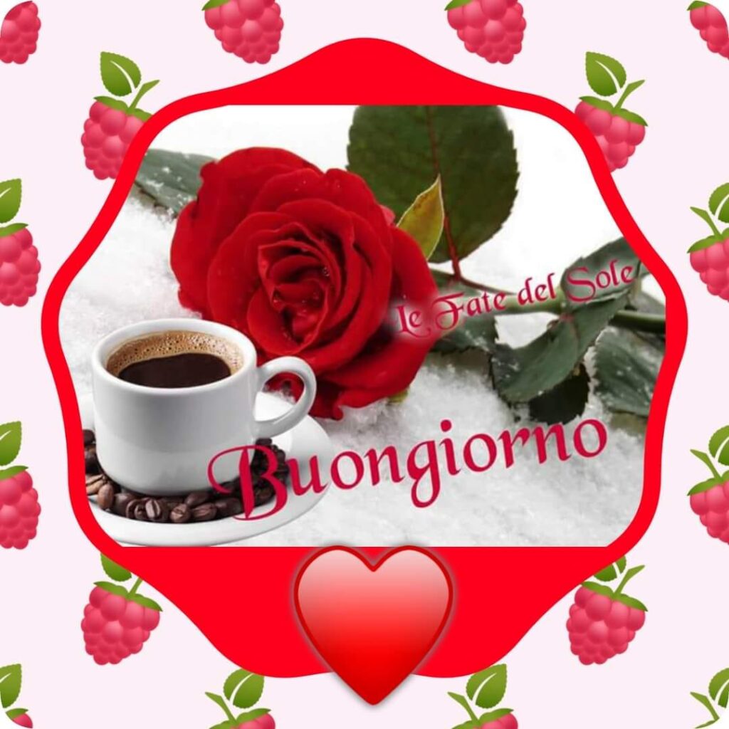 Buongiorno amore mio