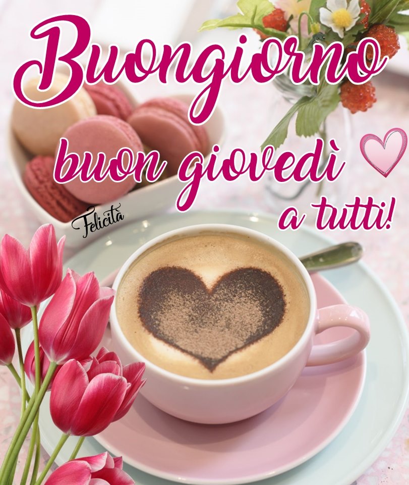 Buongiorno buon giovedì a tutti!