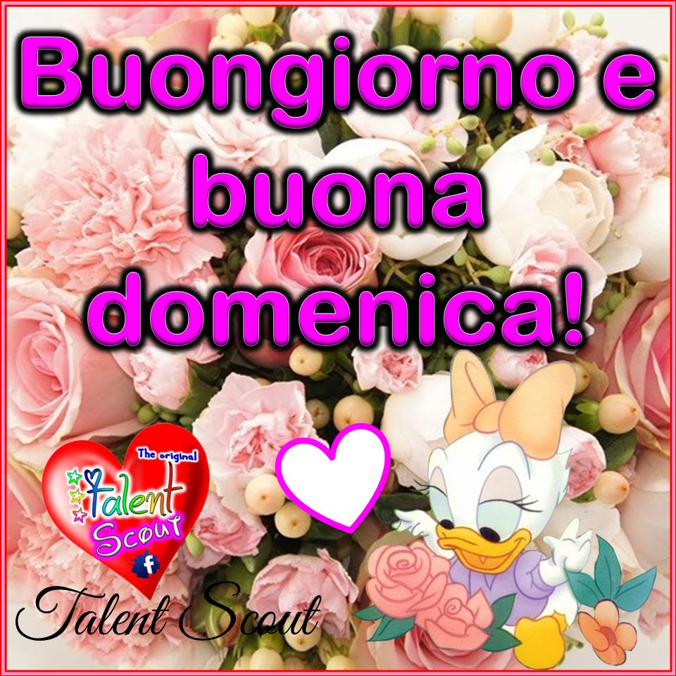 Buongiorno e buona domenica!