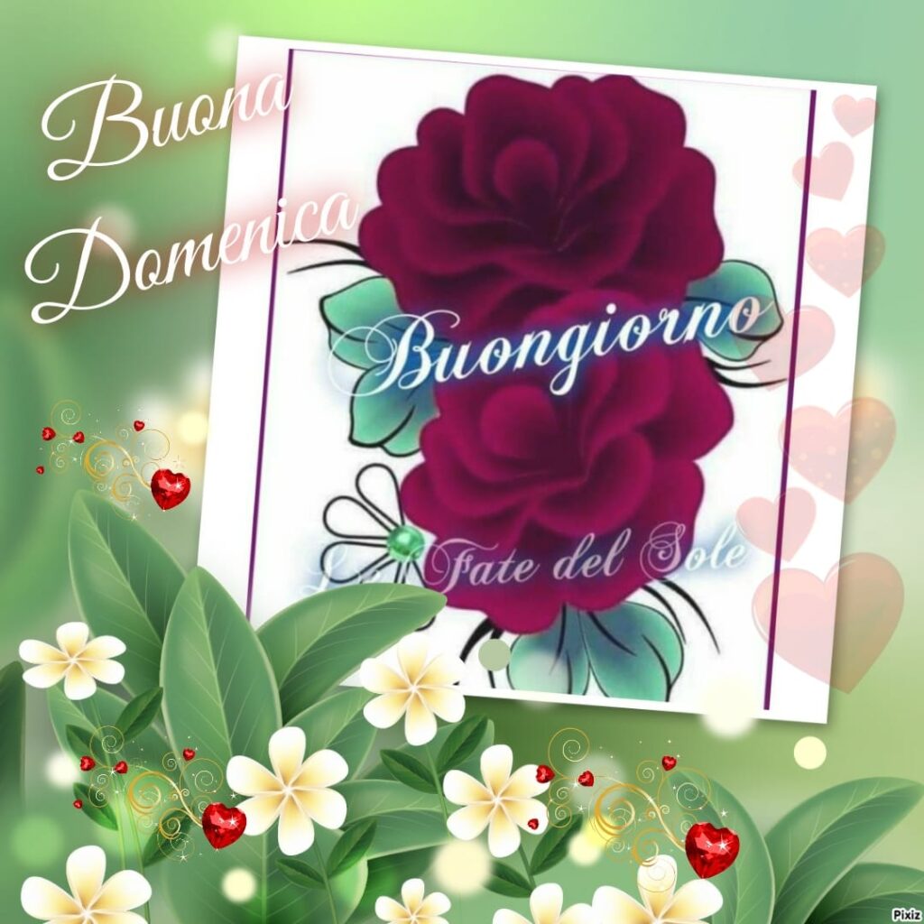 Buona domenica buongiorno