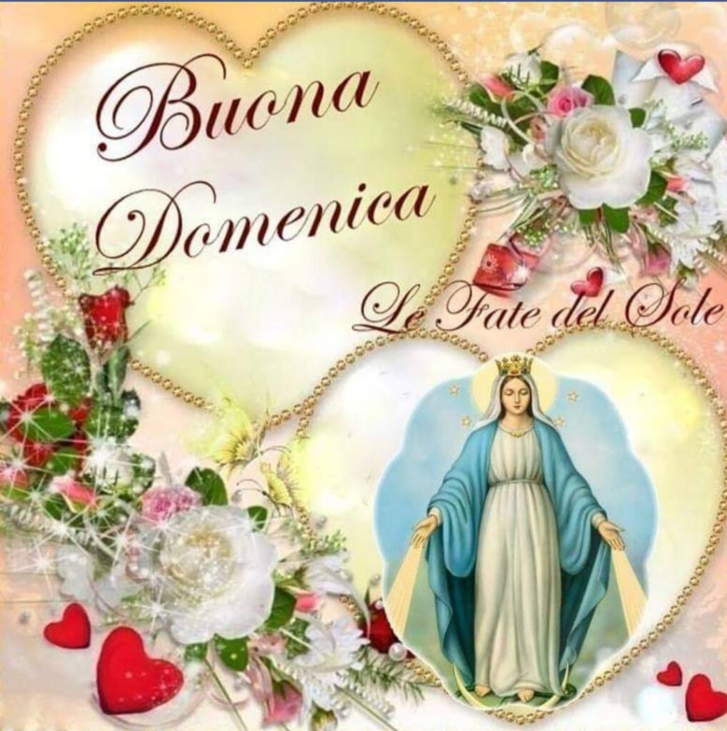 Buona Domenica con la Madonnina