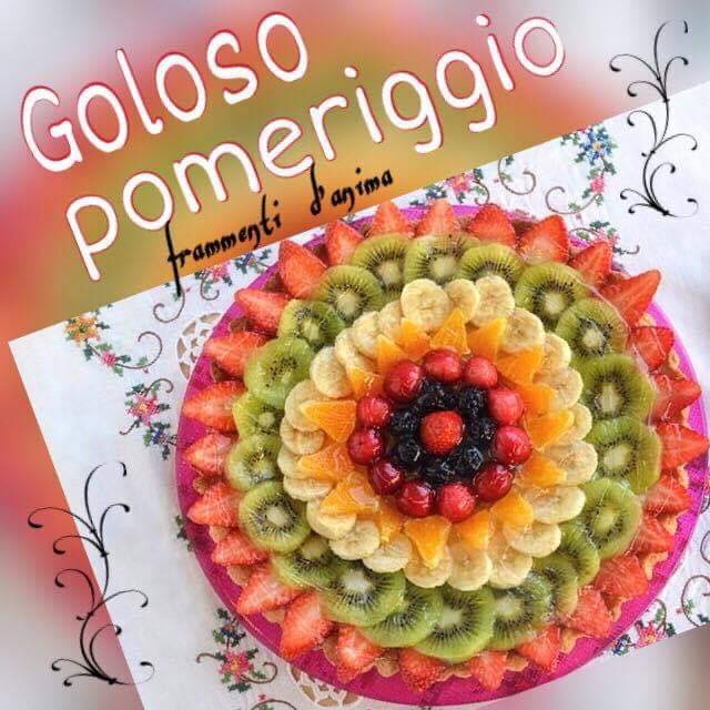Goloso Pomeriggio con torta alla frutta