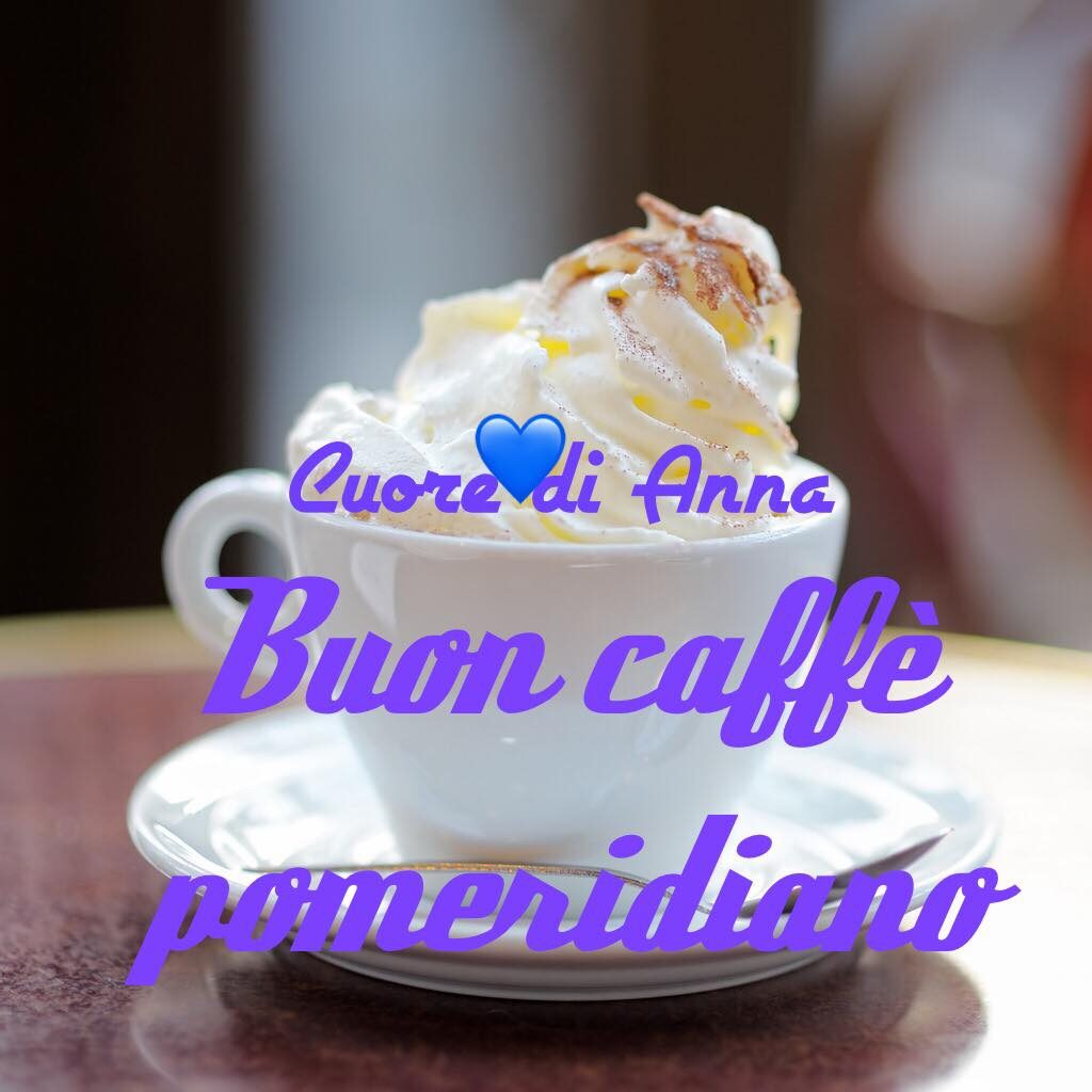 Buon caffè pomeridiano
