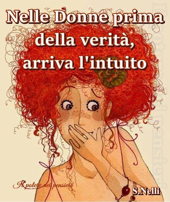 Nelle donne prima della verità, arriva l'intuito