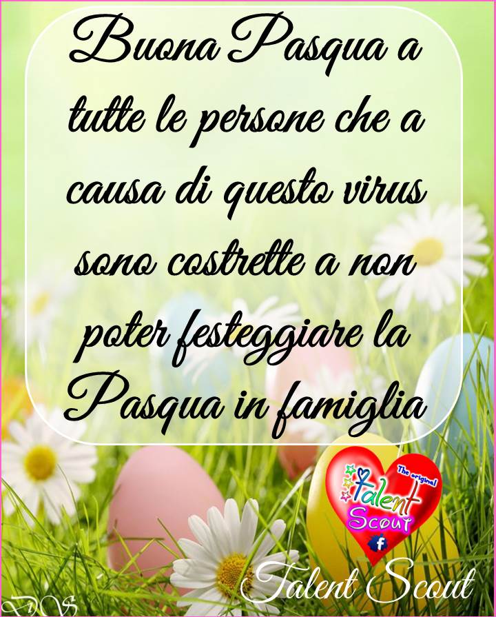 Buona Pasqua a tutte le persone che a causa di questo virus sono costrette a non poter festeggiare la Pasqua in famiglia.