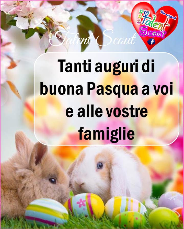 Tanti auguri di Buona Pasqua a voi e alle vostre famiglie