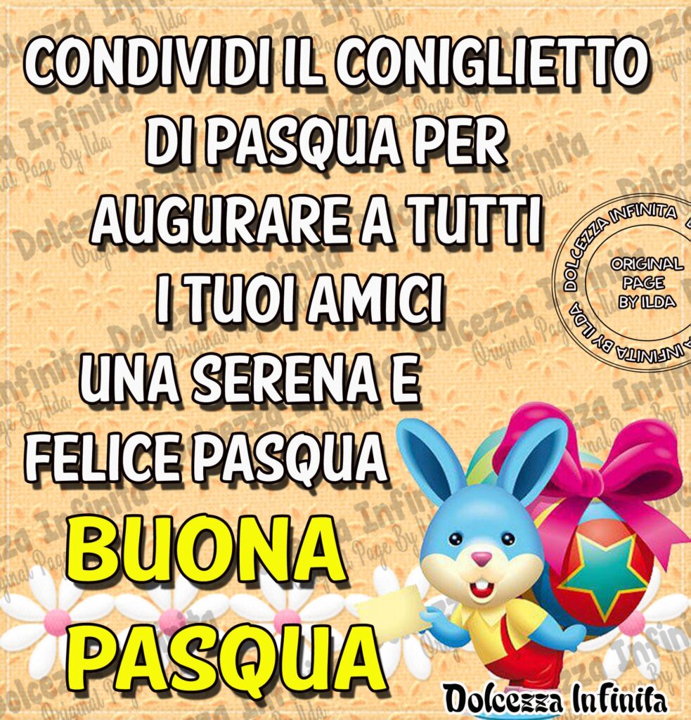 Condividi il coniglietto di Pasqua per augurare a tutti i tuoi amici una serena e felice Pasqua. Buona Pasqua