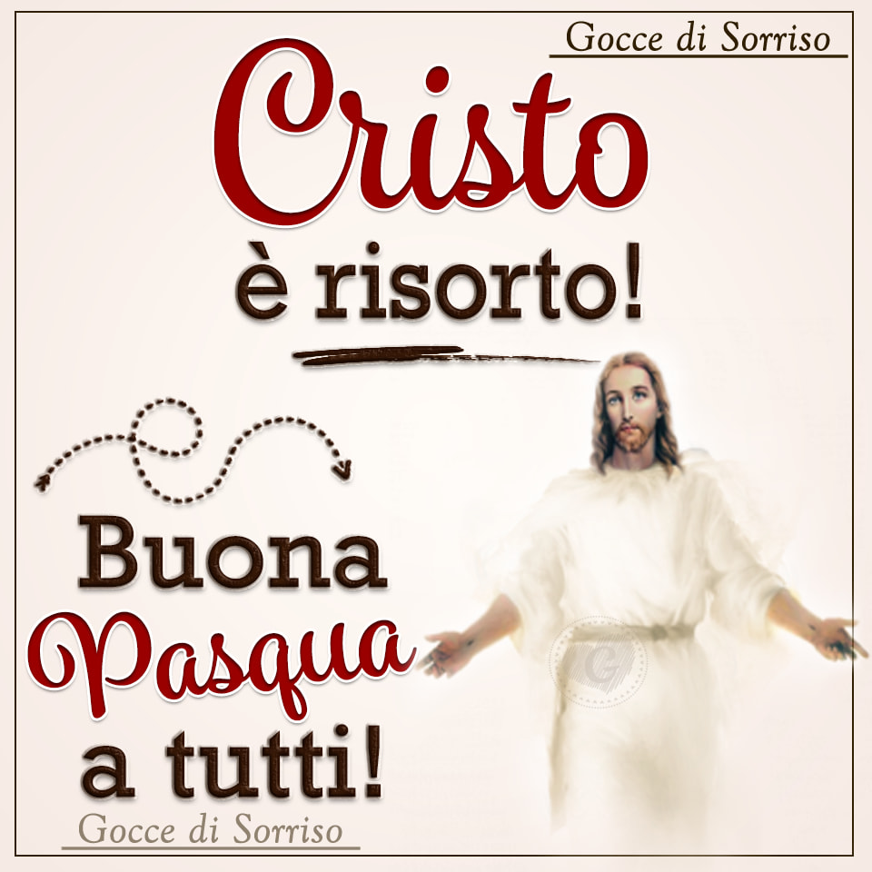 Cristo è risorto! Buona Pasqua a tutti!