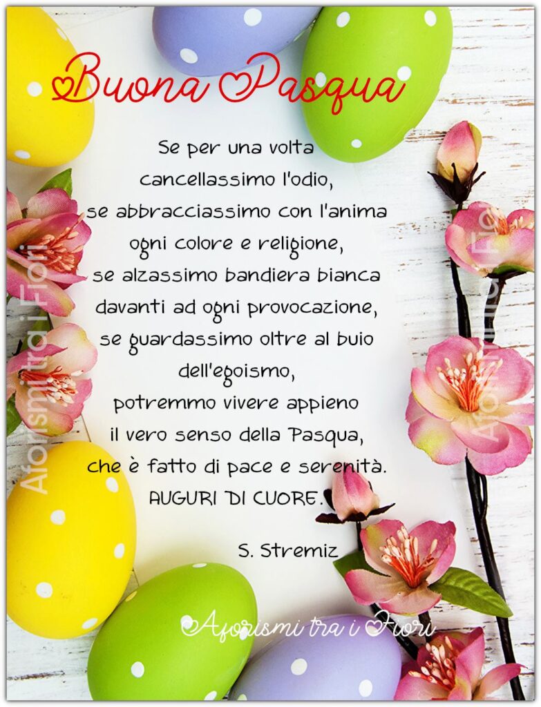 Buona Pasqua. Se per una volta cancellassimo l'odio, se abbracciassimo con l'anima ogni colore e religione...... (S. Stremiz)