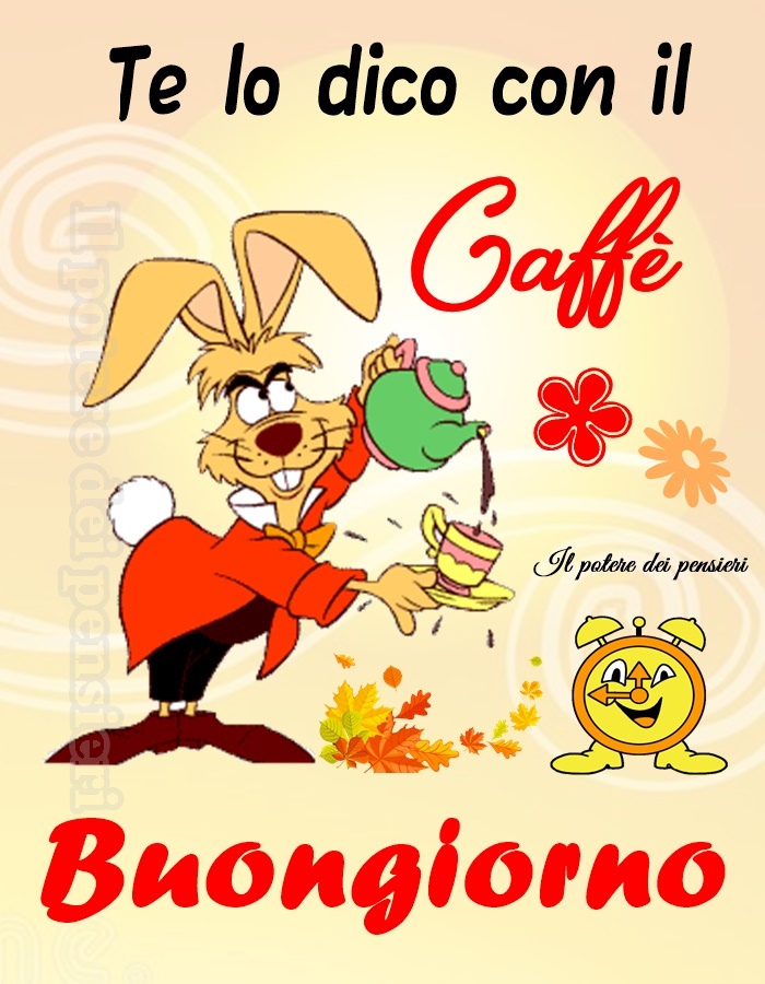 buongiorno il caffè è pronto