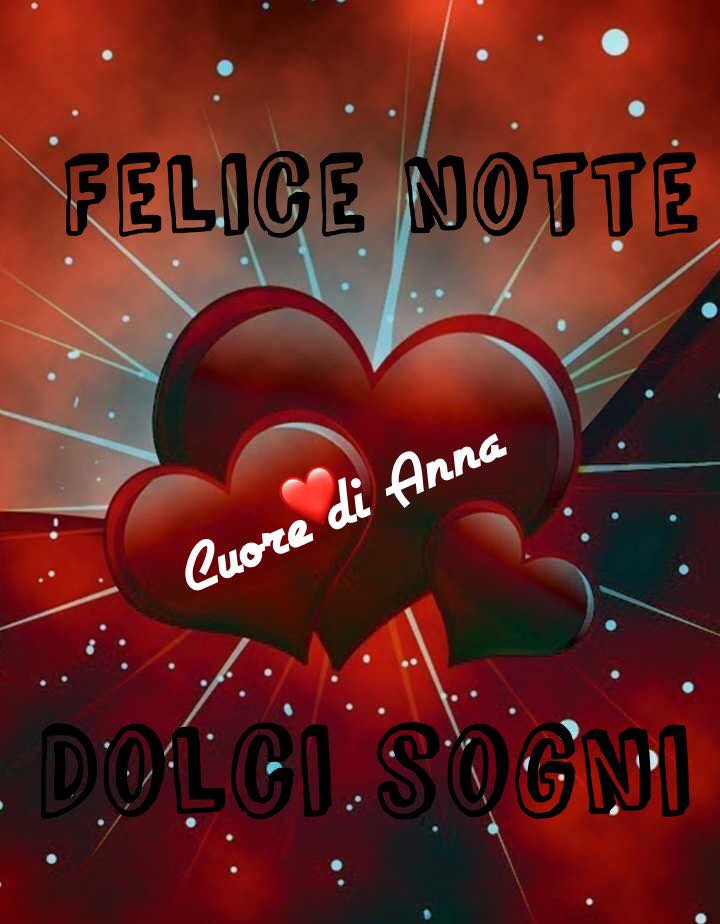 Felice Notte, Dolci Sogni