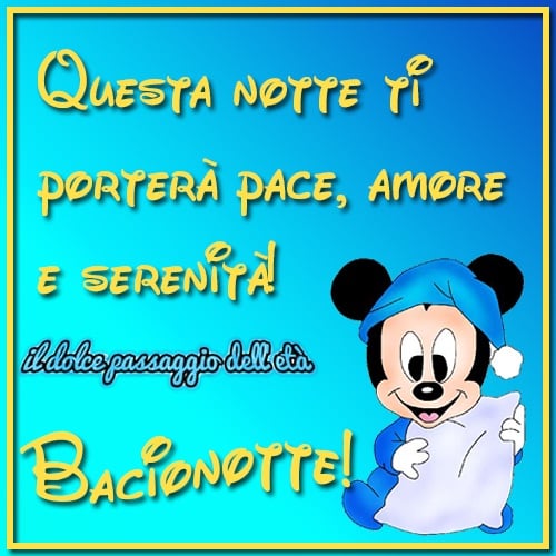 Questa notte ti porterà pace, amore e serenità! Bacionotte!