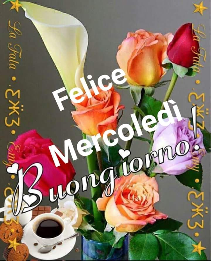 Felice mercoledì, buongiorno