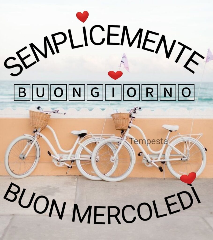 Semplicemente buongiorno buon mercoledì