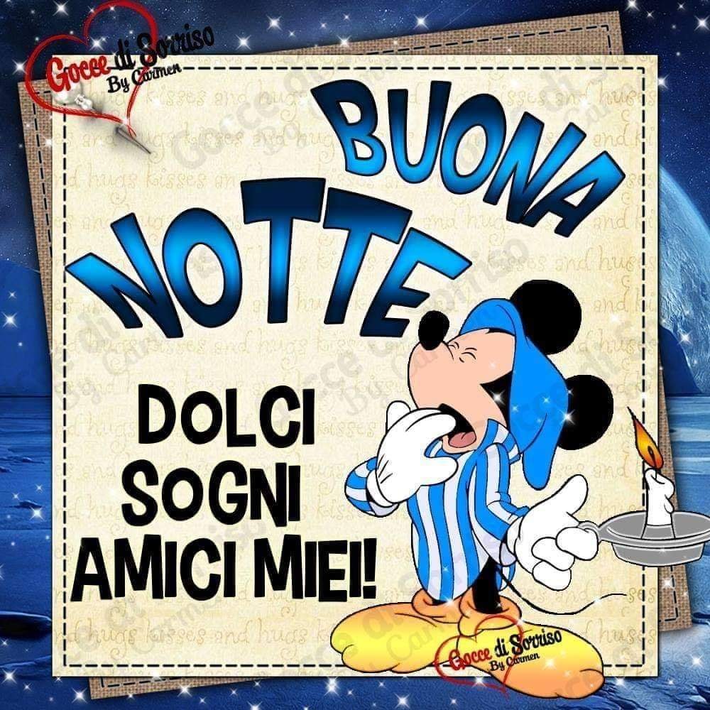 Buona Notte dolci sogni amici miei (Topolino)