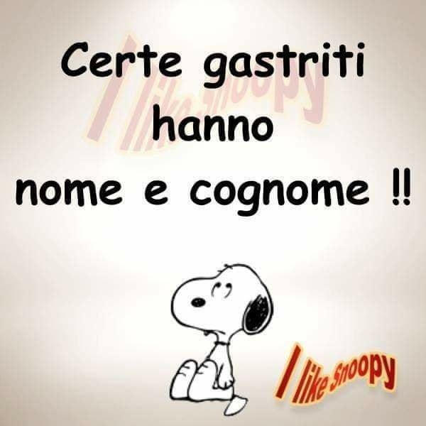 Certe gastriti hanno nome e cognome !!