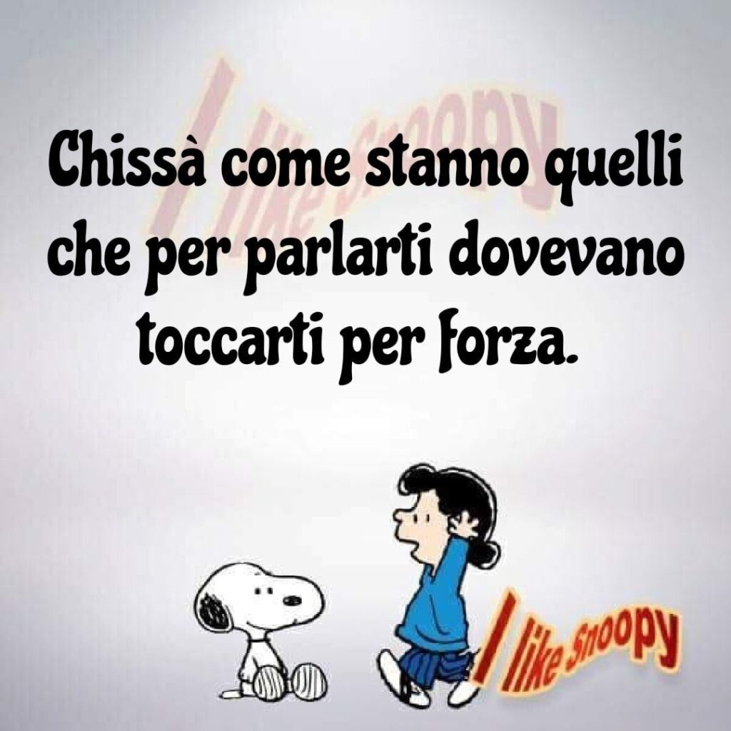 Chissà come stanno quelli che per parlarti dovevano toccarti per forza. - battute sul Covid 19