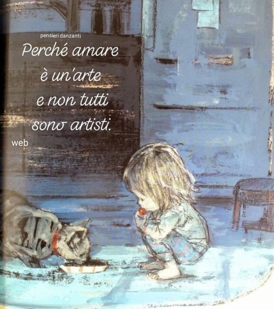 Perché amare è un'arte e non tutti sono artisti.